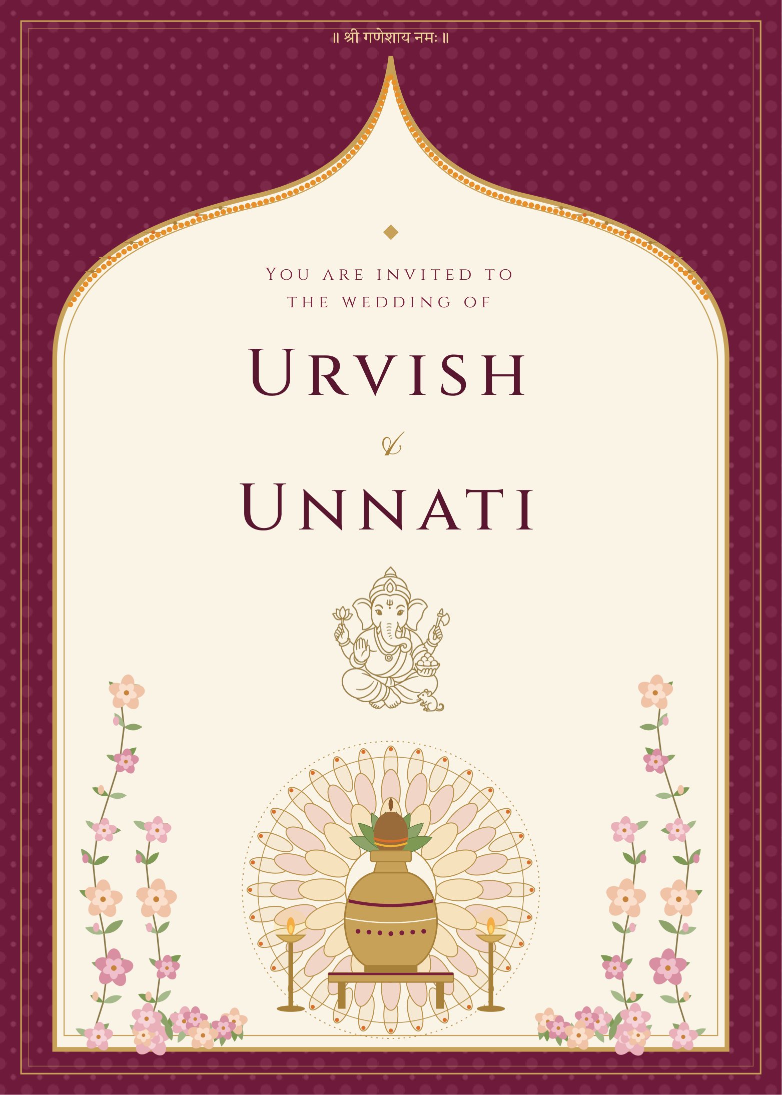 You are invited to the wedding of Urvish and Unnati
